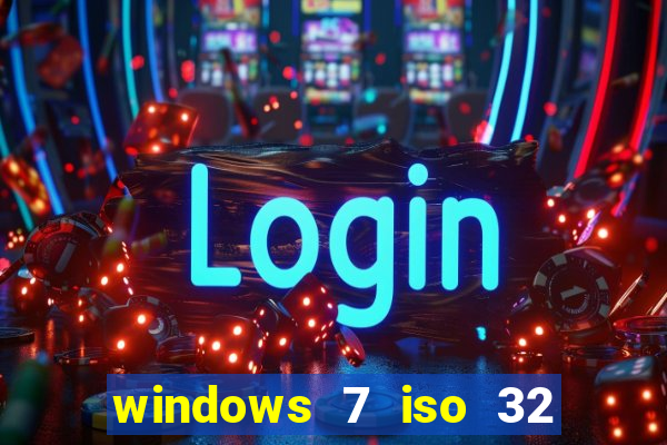 windows 7 iso 32 bits pt-br download